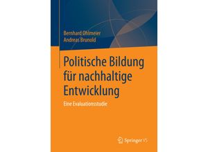 9783658028534 - Politische Bildung für nachhaltige Entwicklung - Bernhard Ohlmeier Andreas Brunold Kartoniert (TB)