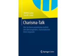 9783658029838 - Charisma-Talk - Wolf W Lasko Lara M Lasko Kartoniert (TB) 9783658029838 - Charisma-Talk - Wolf W Lasko Lara M Lasko Kartoniert (TB)