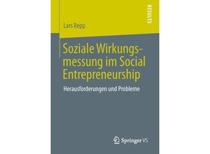 9783658030094 - Soziale Wirkungsmessung im Social Entrepreneurship - Lars Repp Kartoniert (TB)