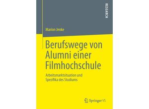 9783658030841 - Berufswege von Alumni einer Filmhochschule - Marion Jenke Kartoniert (TB)