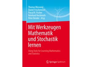 9783658031039 - Mit Werkzeugen Mathematik und Stochastik lernen Kartoniert (TB)