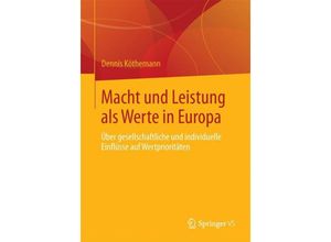 9783658031077 - Macht und Leistung als Werte in Europa - Dennis Köthemann Kartoniert (TB)