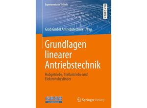 9783658031480 - Grundlagen linearer Antriebstechnik Gebunden