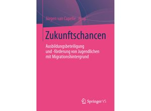 9783658031749 - Zukunftschancen Kartoniert (TB)