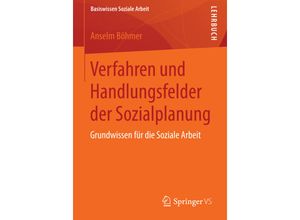 9783658033194 - Verfahren und Handlungsfelder der Sozialplanung - Anselm Böhmer Kartoniert (TB)