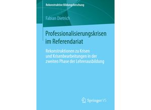 9783658035242 - Professionalisierungskrisen im Referendariat - Fabian Dietrich Kartoniert (TB)