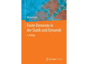 9783658035563 - Finite Elemente in der Statik und Dynamik - Michael Link Kartoniert (TB)