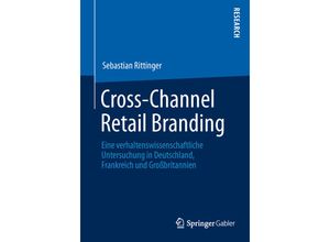 9783658036096 - Cross-Channel Retail Branding - Sebastian Rittinger Kartoniert (TB)