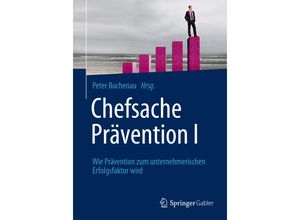 9783658036119 - Chefsache Prävention I Kartoniert (TB)