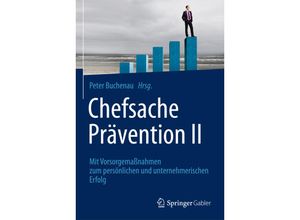 9783658036133 - Chefsache   Chefsache Prävention II Kartoniert (TB)