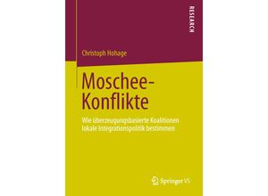 9783658036232 - Moschee-Konflikte - Christoph Hohage Kartoniert (TB)