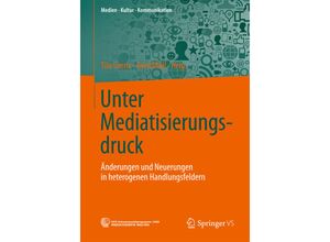 9783658036638 - Medien - Kultur - Kommunikation   Unter Mediatisierungsdruck Kartoniert (TB)