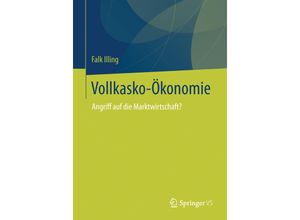 9783658036676 - Vollkasko-Ökonomie - Falk Illing Kartoniert (TB)