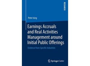 9783658037932 - Earnings Accruals and Real Activities Management around Initial Public Offerings - Peter Ising Kartoniert (TB)