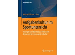 9783658038366 - Aufgabenkultur im Sportunterricht - Michael Pfitzner Kartoniert (TB)