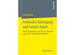 9783658038762 - Antimafia-Bewegung und Soziale Arbeit - Marcel Michels Kartoniert (TB)