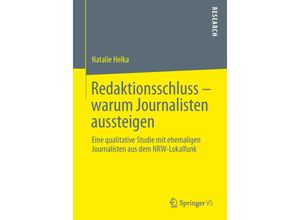 9783658039936 - Redaktionsschluss - warum Journalisten aussteigen - Natalie Helka Kartoniert (TB)