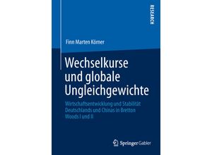 9783658040543 - Wechselkurse und globale Ungleichgewichte - Finn Marten Körner Kartoniert (TB)