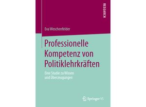 9783658041922 - Research   Professionelle Kompetenz von Politiklehrkräften - Eva Weschenfelder Kartoniert (TB)