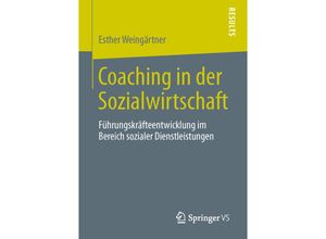 9783658042813 - Coaching in der Sozialwirtschaft - Esther Weingärtner Kartoniert (TB)