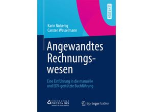 9783658044190 - Angewandtes Rechnungswesen - Karin Nickenig Carsten Wesselmann Kartoniert (TB)