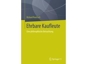 9783658044237 - Ehrbare Kaufleute - Richard Raatzsch Kartoniert (TB)