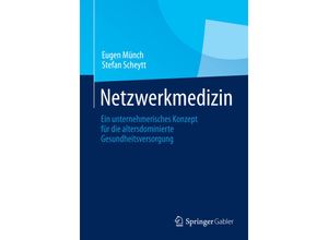 9783658044565 - Netzwerkmedizin - Eugen Münch Stefan Scheytt Kartoniert (TB)