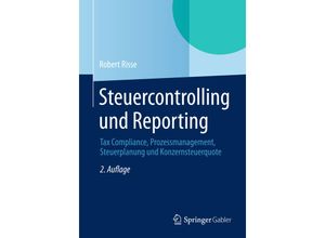 9783658044930 - Steuercontrolling und Reporting - Robert Risse Kartoniert (TB)