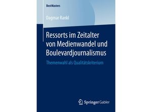 9783658045142 - BestMasters   Ressorts im Zeitalter von Medienwandel und Boulevardjournalismus - Dagmar Rankl Kartoniert (TB)