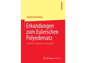 9783658045982 - Erkundungen zum Eulerschen Polyedersatz - Stephan Berendonk Kartoniert (TB)