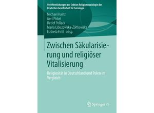 9783658046620 - Veröffentlichungen der Sektion Religionssoziologie der Deutschen Gesellschaft für Soziologie   Zwischen Säkularisierung und religiöser Vitalisierung Kartoniert (TB)