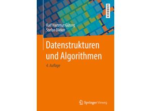 9783658046750 - Datenstrukturen und Algorithmen - Ralf Hartmut Güting Stefan Dieker Kartoniert (TB)