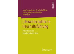 9783658047009 - (Un)wirtschaftliche Haushaltsführung Kartoniert (TB)