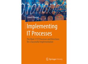 9783658047726 - Implementing IT Processes - Lionel Pilorget Kartoniert (TB)