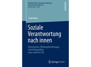 9783658049249 - Marktorientierte Unternehmensführung und Internetmanagement   Soziale Verantwortung nach innen - Linda Mory Kartoniert (TB)