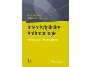 9783658049324 - Interdisziplinäre Anthropologie Kartoniert (TB)