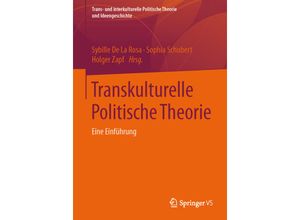 9783658050092 - Trans- und interkulturelle Politische Theorie und Ideengeschichte   Transkulturelle Politische Theorie Kartoniert (TB)