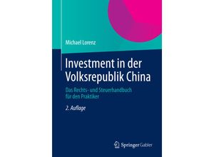 9783658050580 - Investment in der Volksrepublik China - Michael Lorenz Kartoniert (TB)