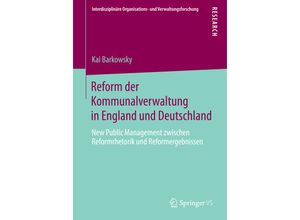 9783658050870 - Reform der Kommunalverwaltung in England und Deutschland - Kai Barkowsky Kartoniert (TB)