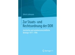 9783658051358 - Zur Staats- und Rechtsordnung der DDR - Ulrich Lohmann Kartoniert (TB)