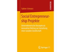 9783658051693 - Social Entrepreneurship Projekte - Sabine Schwarz Kartoniert (TB)