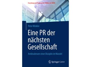 9783658051822 - Forschung und Praxis an der FHWien der WKW   Eine PR der nächsten Gesellschaft - Peter Winkler Kartoniert (TB)