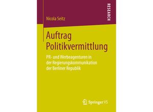 9783658052430 - Auftrag Politikvermittlung - Nicola Seitz Kartoniert (TB)