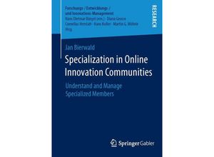 9783658053178 - Forschungs- Entwicklungs- Innovations-Management   Specialization in Online Innovation Communities - Jan Bierwald Kartoniert (TB)