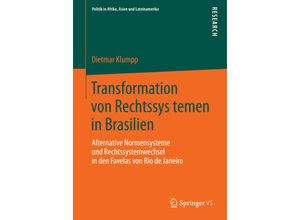 9783658053390 - Politik in Afrika Asien und Lateinamerika   Transformation von Rechtssystemen in Brasilien - Dietmar Klumpp Kartoniert (TB)