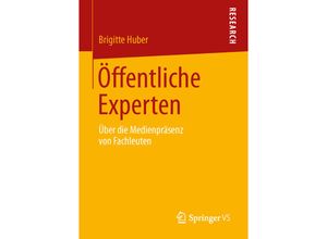 9783658054045 - Öffentliche Experten - Brigitte Huber Kartoniert (TB)