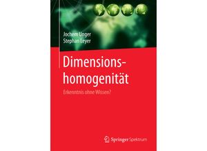 9783658054113 - Dimensionshomogenität - Jochem Unger Stephan Leyer Kartoniert (TB)