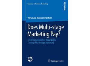 9783658055585 - Business-to-Business-Marketing   Does Multi-stage Marketing Pay? - Alejandro-Marcel Schönhoff Kartoniert (TB)