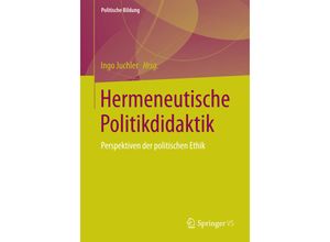 9783658057398 - Politische Bildung   Hermeneutische Politikdidaktik Kartoniert (TB)