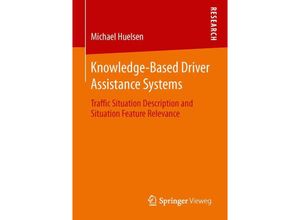 9783658057497 - Knowledge-Based Driver Assistance Systems - Michael Huelsen Kartoniert (TB)